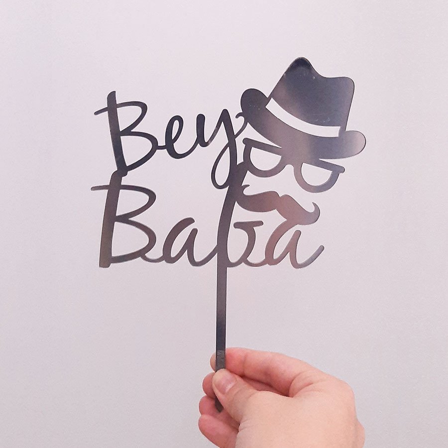 Bey Baba Pasta Üstü Pleksi Cake Topper
