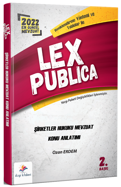 Dizgi Kitap 2022 LEX Publica Hakimlik Şirketler Hukuku Mevzuat Konu Anlatımı 2. Baskı - Ozan Erdem Dizgi Kitap
