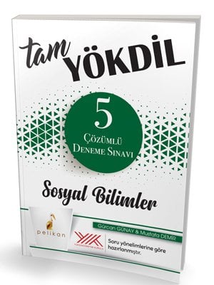 Pelikan Tam YÖKDİL Sosyal Bilimler 5 Deneme Çözümlü Pelikan Yayınları