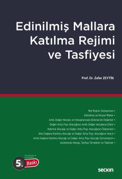 Seçkin Edinilmiş Mallara Katılma Rejimi ve Tasfiyesi 5. Baskı - Zafer Zeytin Seçkin Yayınları