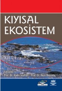 Nobel Kıyısal Ekosistem - Kadir Seyhan Nuri Başusta Nobel Akademi Yayınları