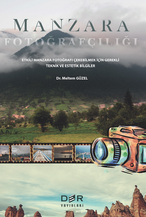 Der Yayınları Manzara Fotoğrafçılığı - Meltem Güzel Der Yayınları Der Yayınları Manzara Fotoğrafçılığı - Meltem Güzel Der Yayınları