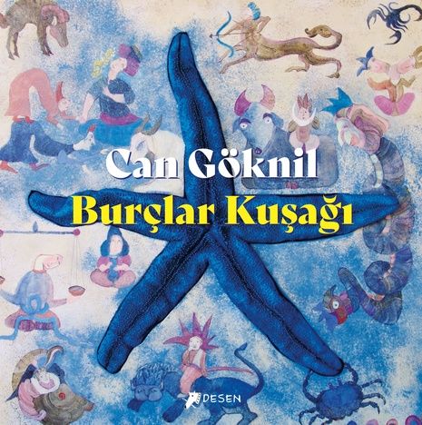 Burçlar Kuşağı - Can Göknil Desen Yayınları IV6502 Burçlar Kuşağı - Can Göknil Desen Yayınları IV6502