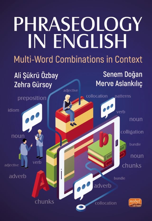 Nobel Phraseology In English Multi-Word Combinations in Context - Ali Şükrü Özbay Zehra Gürsoy Nobel Akademi Yayınları