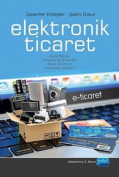 Nobel Elektronik Ticaret - Gazanfer Erbaşlar Şükrü Dokur Nobel Akademi Yayınları Nobel Elektronik Ticaret - Gazanfer Erbaşlar Şükrü Dokur Nobel Akademi Yayınları