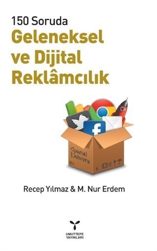 Umuttepe Geleneksel ve Dijital Reklamcılık - Recep Yılmaz Nur Erdem Umuttepe Yayınları Umuttepe Geleneksel ve Dijital Reklamcılık - Recep Yılmaz Nur Erdem Umuttepe Yayınları