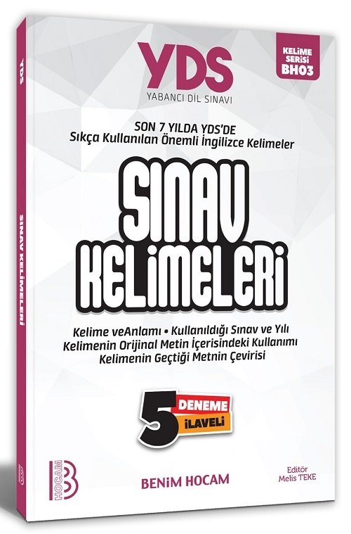 Benim Hocam YDS Sınav Kelimeleri 5 Deneme İlaveli Benim Hocam Yayınları Benim Hocam YDS Sınav Kelimeleri 5 Deneme İlaveli Benim Hocam Yayınları