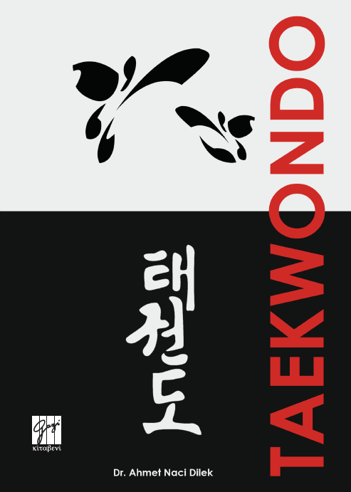 Gazi Taekwondo - Ahmet Naci Dilek Gazi Kitabevi IV7274 Gazi Taekwondo - Ahmet Naci Dilek Gazi Kitabevi IV7274