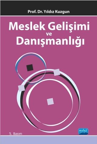 Nobel Meslek Gelişimi ve Danışmanlığı - Yıldız Kuzgun Nobel Yayınları Nobel Meslek Gelişimi ve Danışmanlığı - Yıldız Kuzgun Nobel Yayınları