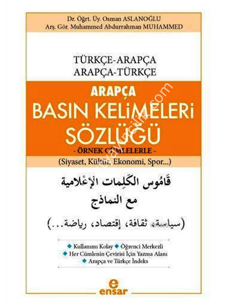 Arapça Basın Kelimeleri Sözlüğü - Örnek Cümlelerle; Türkçe-Arapça