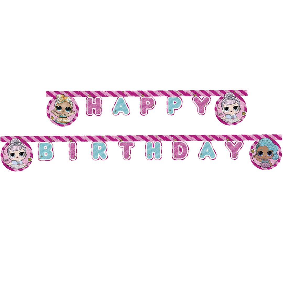 LOL Bebek Happy Birthday Yazısı LOL Bebek Parti Süsleri