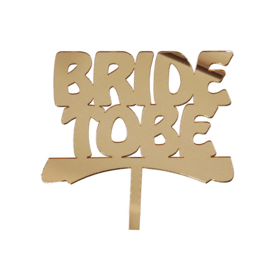 Bride To Be Pleksi Gold Pleksi Pasta Yazıları