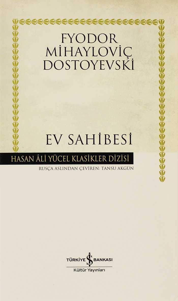 Ev Sahibesi Fyodor Mihailoviç Dostoyevski