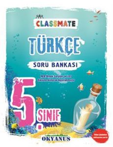 Okyanus Yayınları 5. Sınıf Türkçe Classmate Soru Bankası