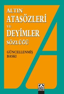 Altın Atasözleri ve Deyimler Sözlüğü