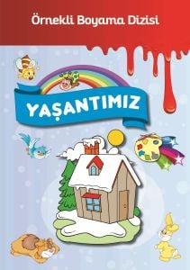 Parıltı Yayınları Yaşantımız Boyama Kitabı