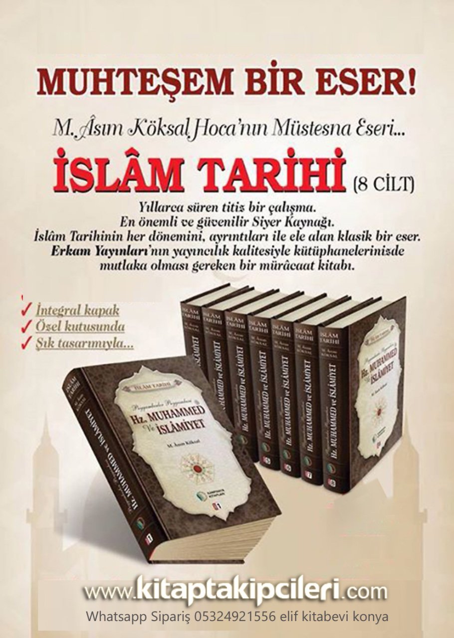 İslam Tarihi Hazreti Muhammed Ve İslamiyet, M. Asım Köksal, 8 Cilt ...