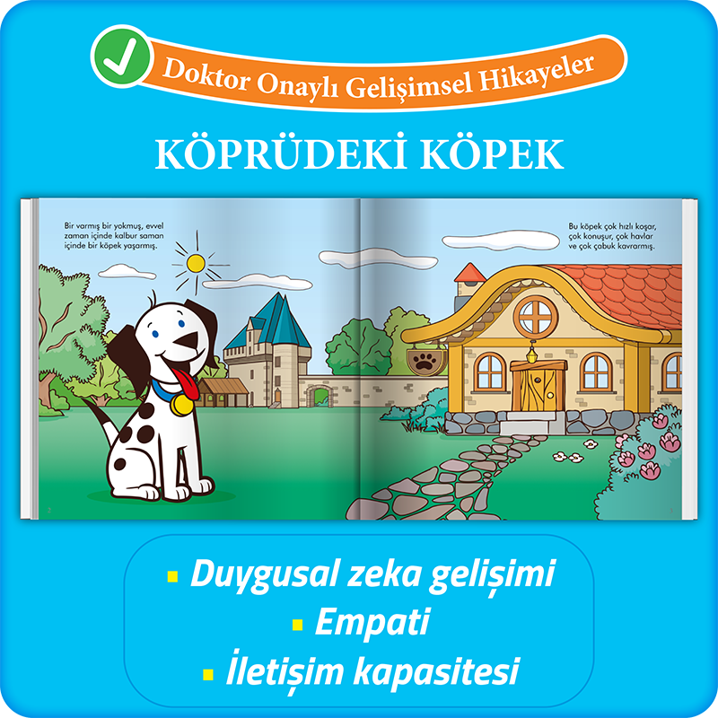 KÖPRÜDEKİ KÖPEK - Doktor Onaylı Gelişimsel Hikayeler Serisi 4