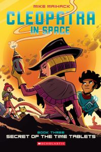 Cleopatra in Space Secret of the Time Tabletse #3