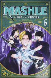 Mashle: Magic and Muscles, Vol. 6