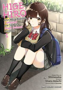 Higehiro Volume 1: After Being Rejected, I Shaved and Took in a High School Runaway (Higehiro Series)