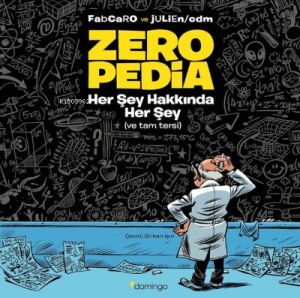 Zeropedia;Her Şey Hakkında Her Şey ve Tam Tersi