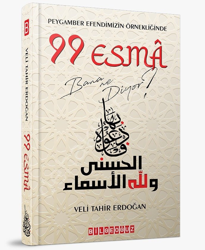 99 esma bana ne diyor veli tahir erdogan