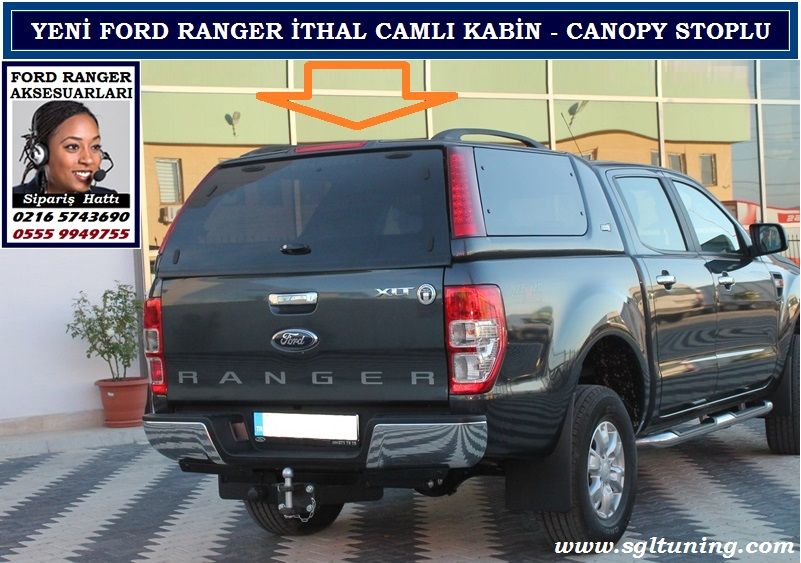 yeni ranger 2016 ithal camli kabin canopy stoplu yeni ranger aksesuarlari
